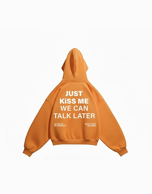 Kiss me hoodie