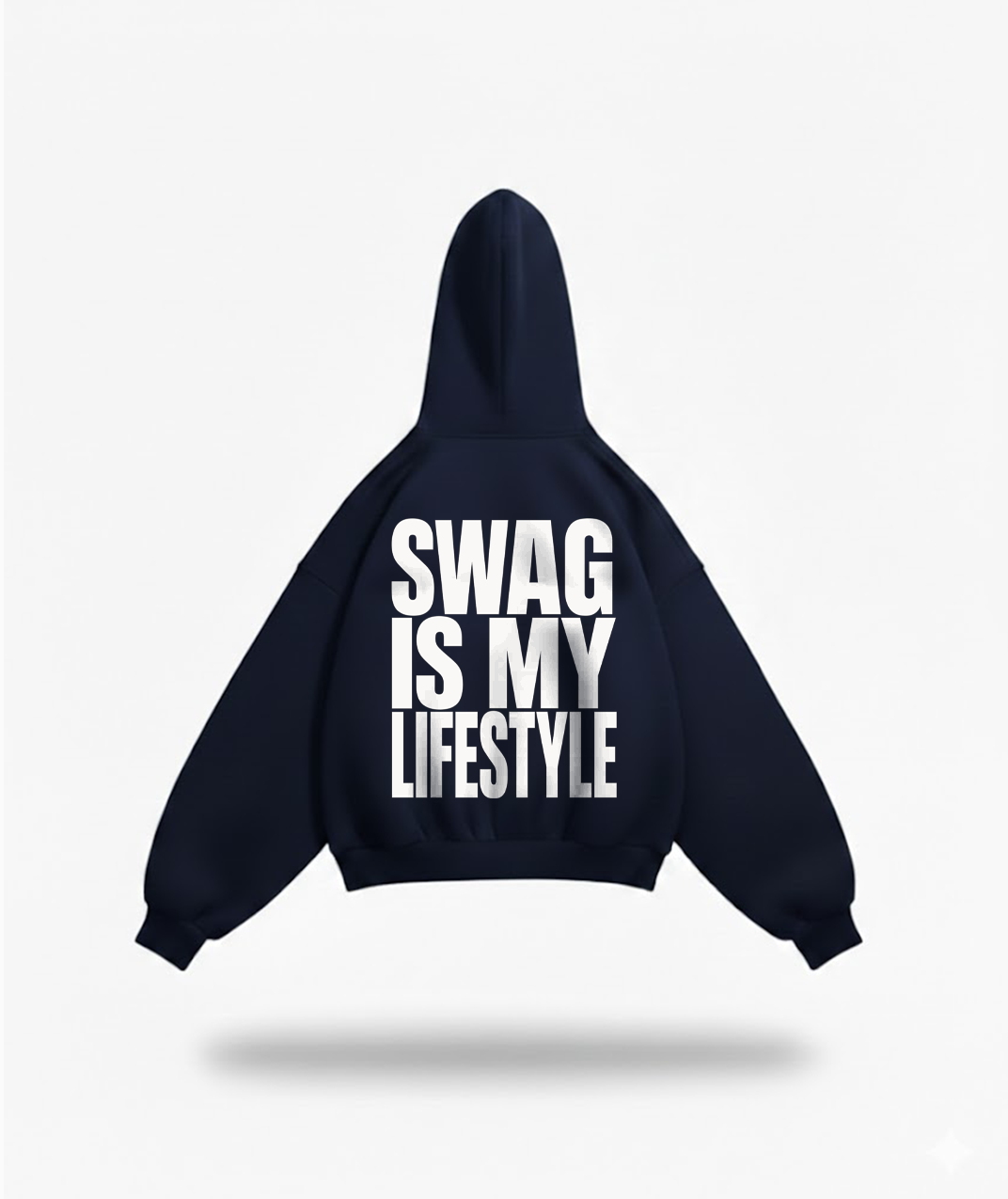 SWAG IS MY LIFESTYLE HOODIE