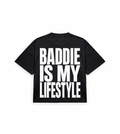 Baddie Is My Lifestyle