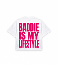 Baddie Is My Lifestyle