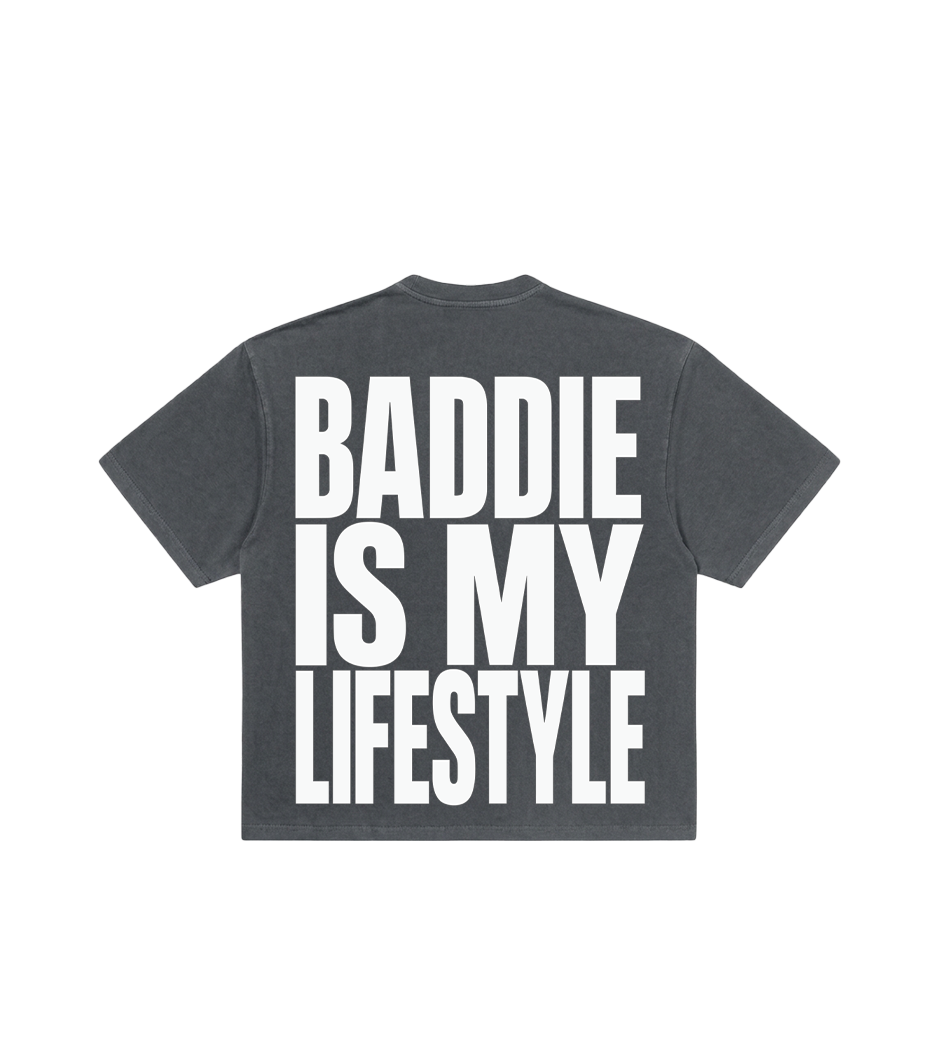 Baddie Is My Lifestyle