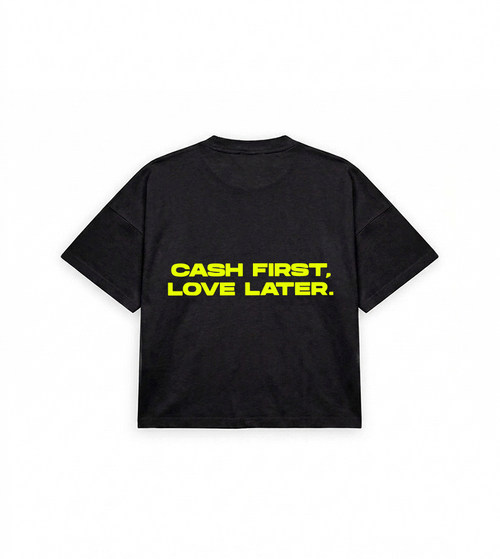 Cash first Love later