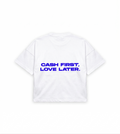 Cash first Love later