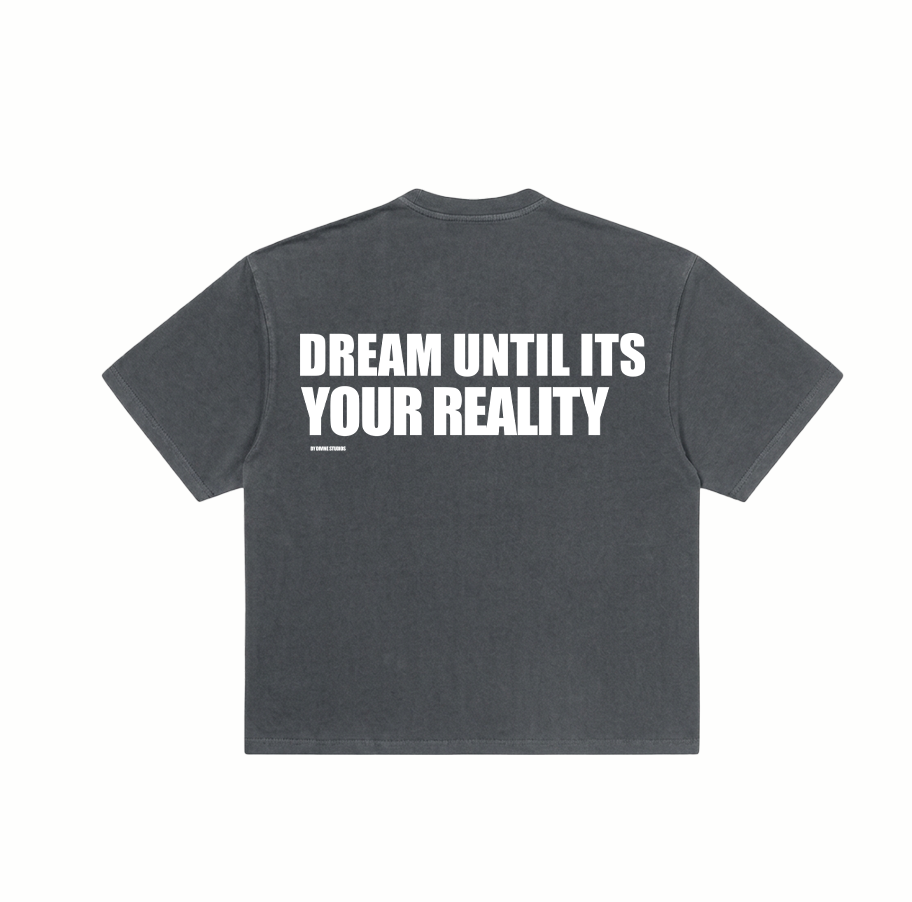 dream until t-shirt
