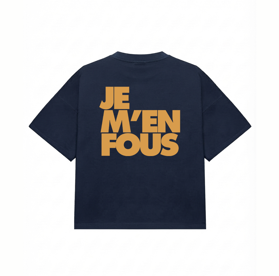 Je m en  fous tshirt