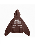 just kiss me hoodie