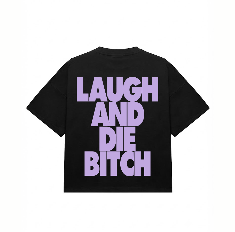 Laugh tshirt
