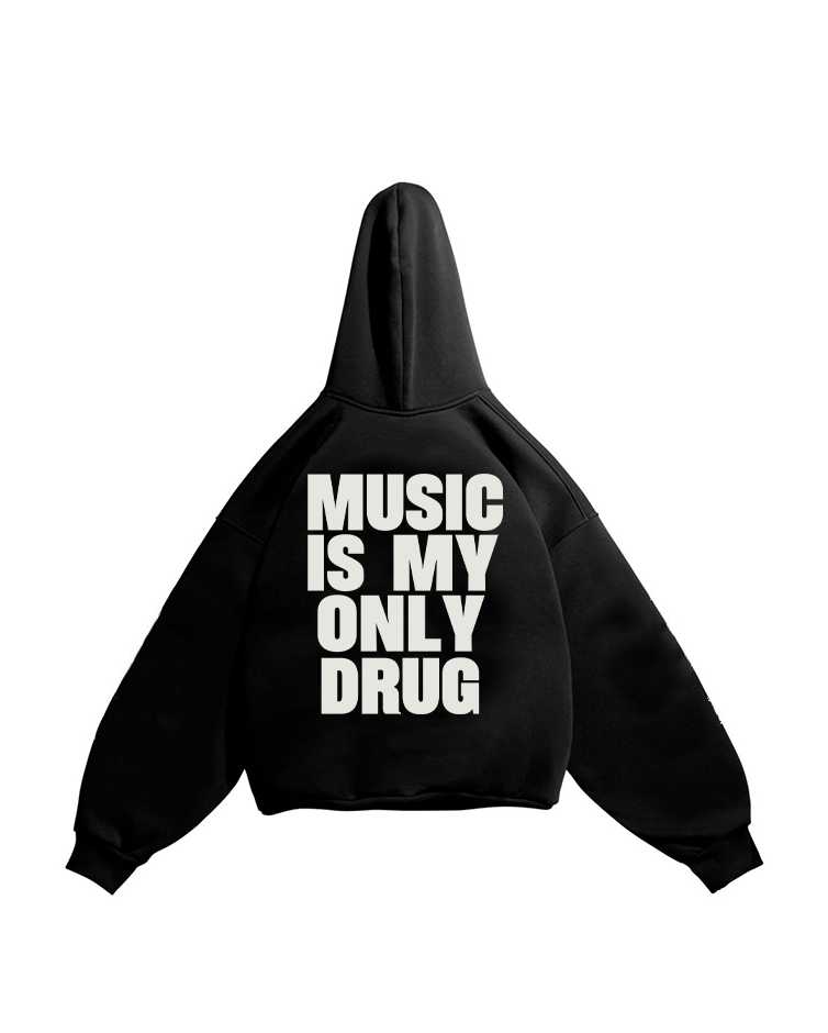 music is my drug