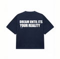 dream until t-shirt